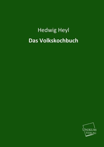 Produktbild: Heyl, H: Volkskochbuch