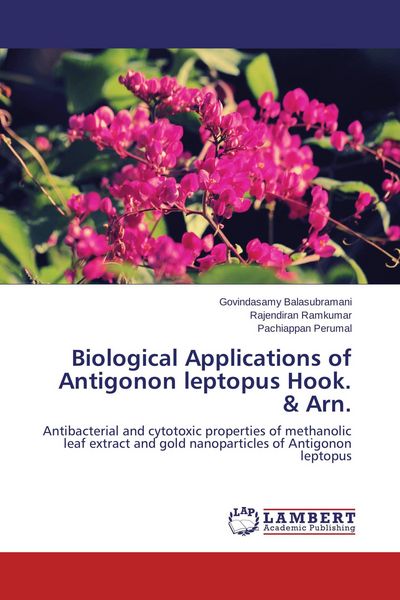 Produktbild: Biological Applications of Antigonon leptopus Hook. & Arn.