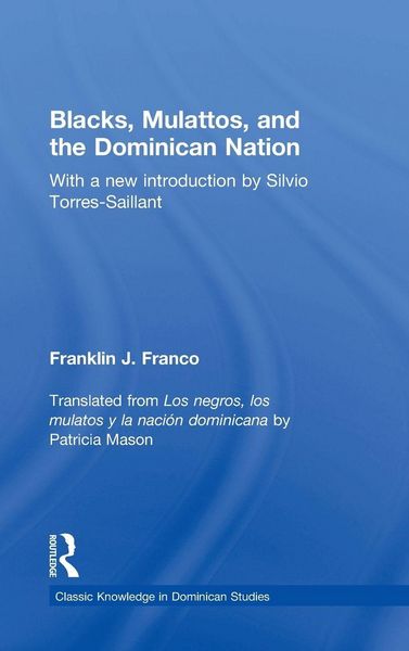 Produktbild: Blacks, Mulattos, and the Dominican Nation