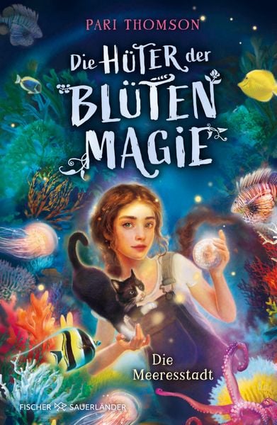 Produktbild: Die H&uuml;ter der Bl&uuml;tenmagie - Die Meeresstadt