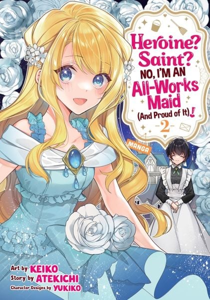 Produktbild: Heroine? Saint? No, I'm an All-Works Maid (and Proud of It)! (Manga) Vol. 2