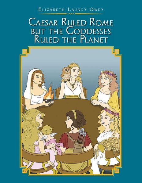 Produktbild: Caesar Ruled Rome but the Goddesses Ruled the Planet
