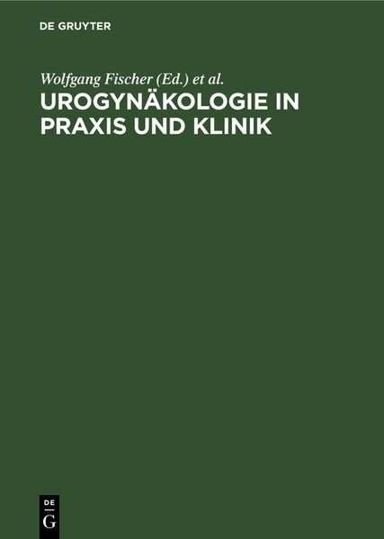 Produktbild: Urogyn&auml;kologie in Praxis und Klinik