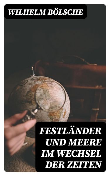Produktbild: Festl&auml;nder und Meere im Wechsel der Zeiten