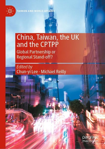 Produktbild: China, Taiwan, the UK and the CPTPP