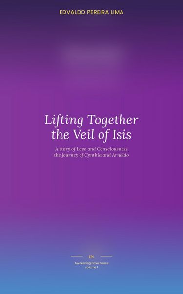 Produktbild: Lifting Together the Veil of Isis (Awakening Drive, #1)