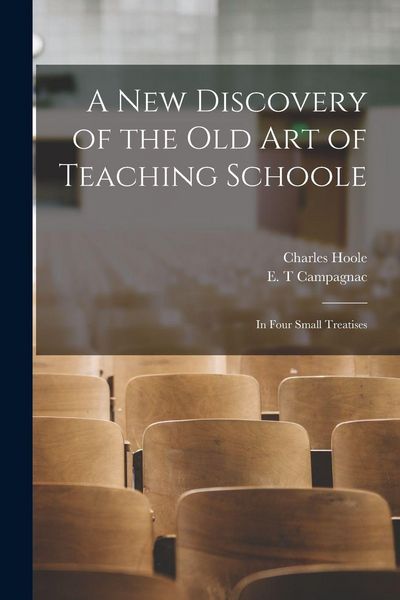Produktbild: A New Discovery of the Old Art of Teaching Schoole