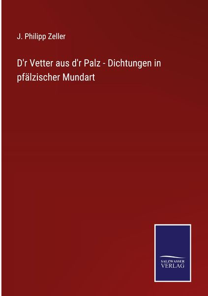 Produktbild: D'r Vetter aus d'r Palz - Dichtungen in pf&auml;lzischer Mundart