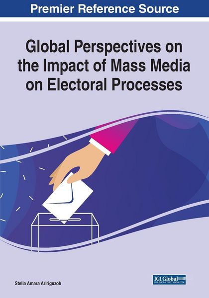 Produktbild: Global Perspectives on the Impact of Mass Media on Electoral Processes