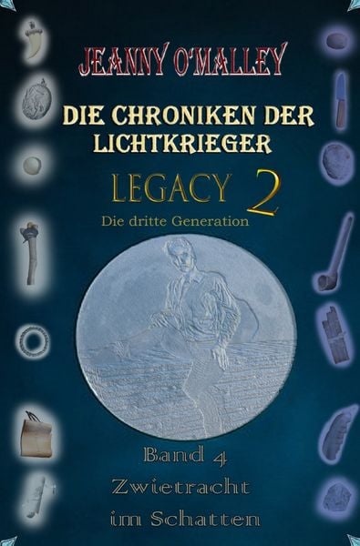 Produktbild: Die Chroniken der Lichtkrieger / Die Chroniken der Lichtkrieger - Legacy 2 - Die dritte Generation