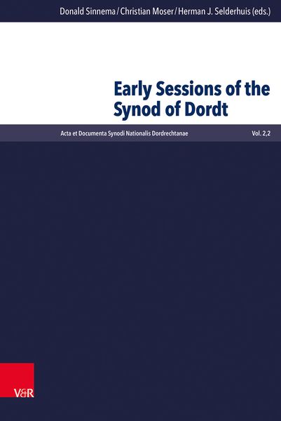 Produktbild: Early Sessions of the Synod of Dordt