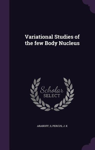 Produktbild: Variational Studies of the few Body Nucleus