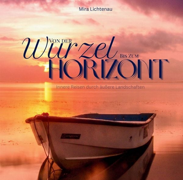 Produktbild: Von der Wurzel bis zum Horizont