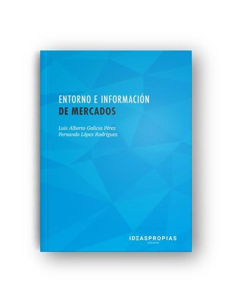 Produktbild: Entorno e informaci&oacute;n de mercados : aproximaci&oacute;n a la investigaci&oacute;n comercial