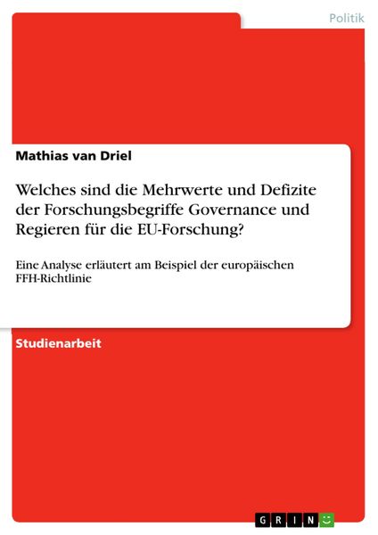 Produktbild: Welches sind die Mehrwerte und Defizite der Forschungsbegriffe Governance und Regieren f&uuml;r die EU-Forschung?