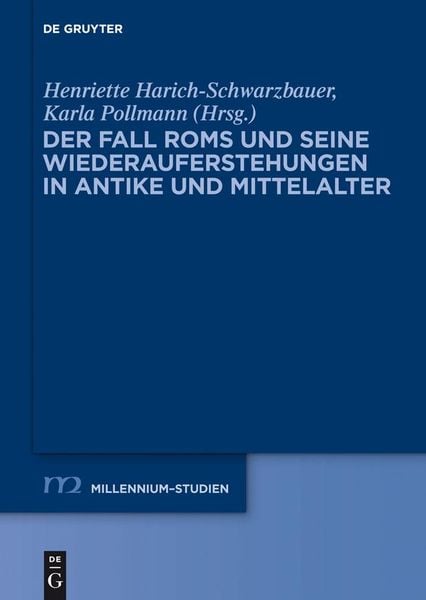 Produktbild: Der Fall Roms und seine Wiederauferstehungen in Antike und Mittelalter