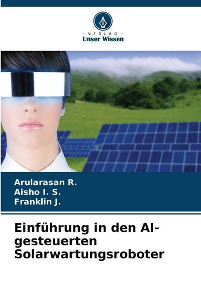 Produktbild: Einf&uuml;hrung in den AI-gesteuerten Solarwartungsroboter