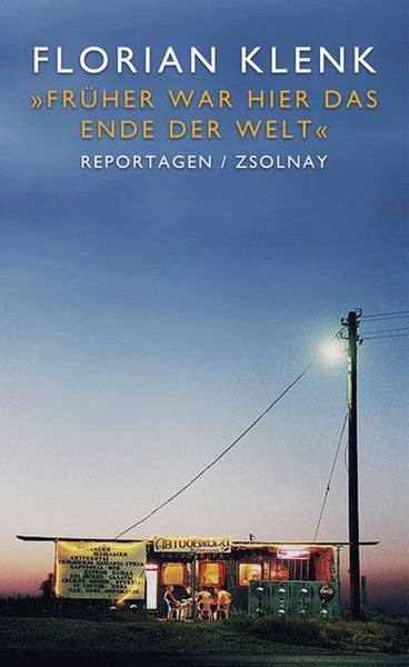 Produktbild: "Fr&uuml;her war hier das Ende der Welt"