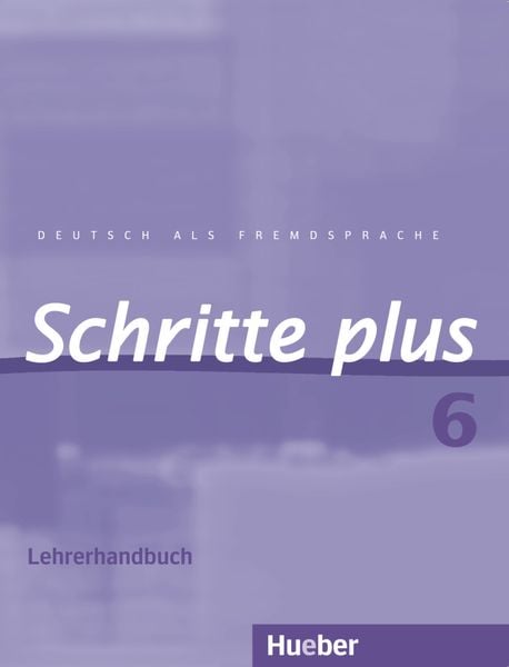 Produktbild: Schritte plus 6 Lehrerhandbuch