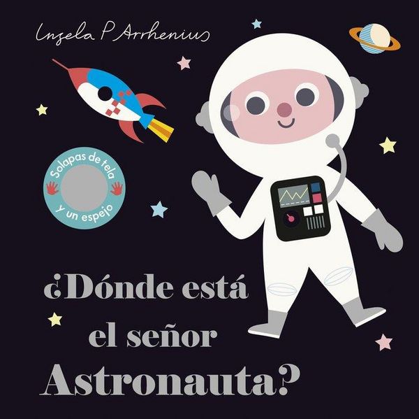 Produktbild: &iquest;D&oacute;nde est&aacute; el se&ntilde;or Astronauta?