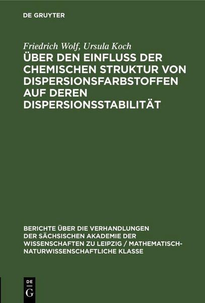 Produktbild: &Uuml;ber den Einfluss der chemischen Struktur von Dispersionsfarbstoffen auf deren Dispersionsstabilit&auml;t