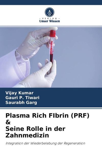 Produktbild: Plasma Rich FIbrin (PRF) & Seine Rolle in der Zahnmedizin