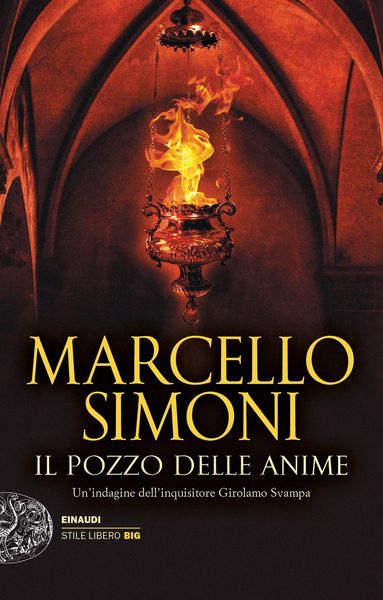 Produktbild: Il pozzo delle anime. Un'indagine dell'inquisitore Girolamo Svampa