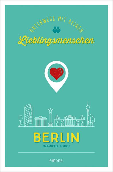 Produktbild: Berlin. Unterwegs mit deinen Lieblingsmenschen