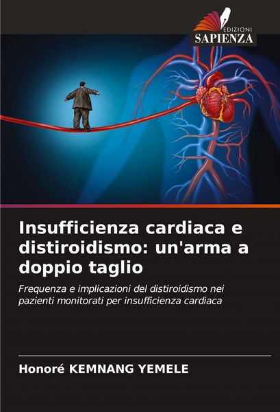 Produktbild: Insufficienza cardiaca e distiroidismo: un'arma a doppio taglio