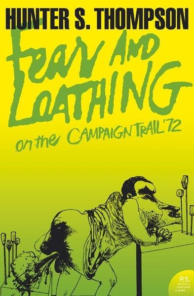 Produktbild: Fear and Loathing on the Campaign Trail '72