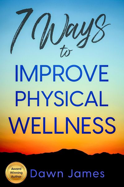 Produktbild: 7 Ways to Improve Physical Wellness (7 Ways to Wellness)
