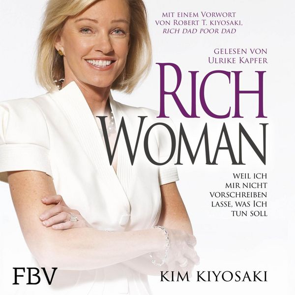 Rich Woman - Kim Kiyosaki, Audio, 9783986094492