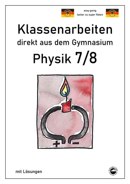 Produktbild: Physik 7/8, Klassenarbeiten direkt aus dem Gymnasium mit L&ouml;sungen