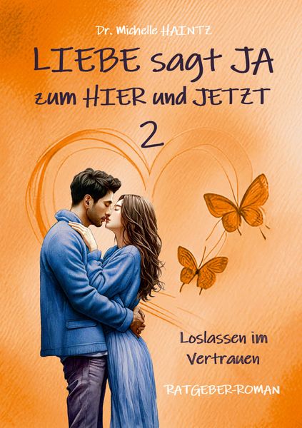Produktbild: LIEBE sagt JA zum HIER und JETZT 2