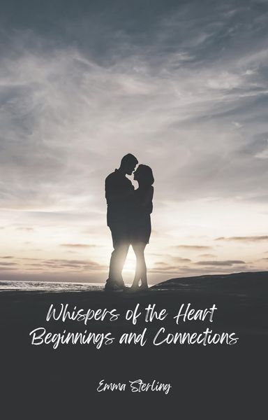 Produktbild: Beginnings and Connections (Whispers of the Heart, #1)