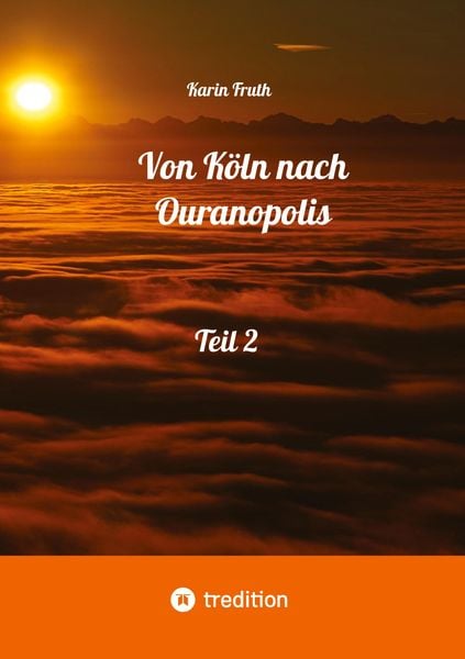 Produktbild: Von K&ouml;ln nach Ouranopolis - Teil 2