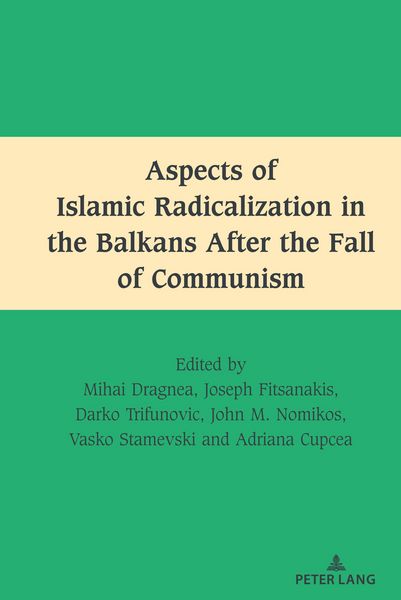 Produktbild: Aspects of Islamic Radicalization in the Balkans After the Fall of Communism