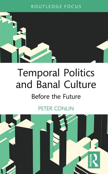 Produktbild: Temporal Politics and Banal Culture