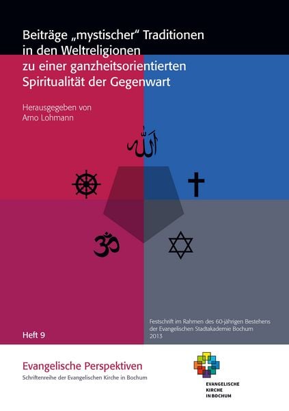 Beiträge 'mystischer' Traditionen in den Weltreligionen zu einer ganzheitsorientierten Spiritualität der Gegenwart, Taschenbuch von , BoD – Books on