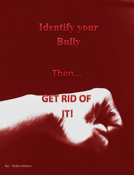 Produktbild: Identify Your Bully then, Get Rid of It