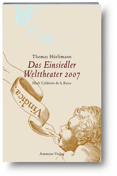 Produktbild: Das Einsiedler Welttheater 2007