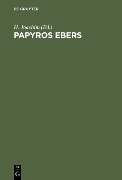 Papyros Ebers, Gebundene Ausgabe von , De Gruyter, 978-3-11-115343-8