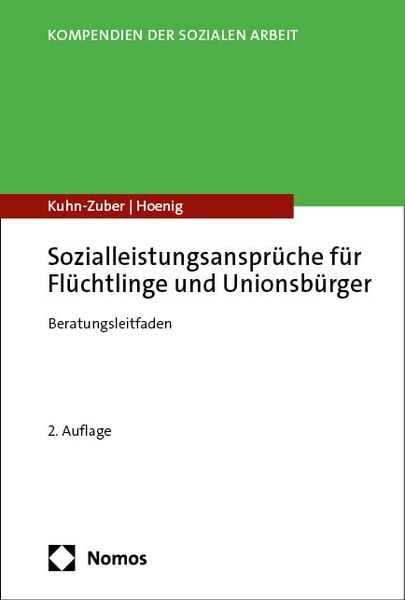 Produktbild: Sozialleistungsanspr&uuml;che f&uuml;r Fl&uuml;chtlinge und Unionsb&uuml;rger