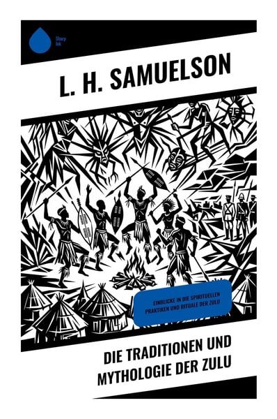 Produktbild: Die Traditionen und Mythologie der Zulu