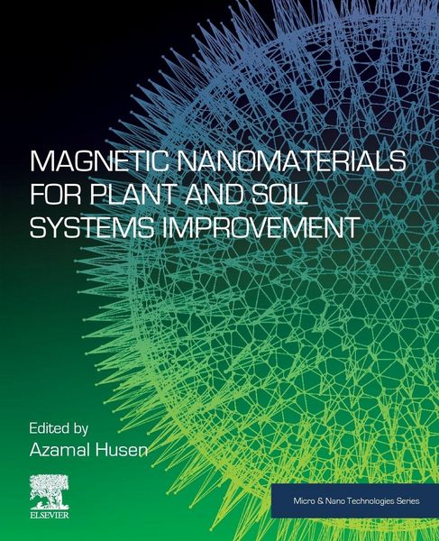 Produktbild: Magnetic Nanomaterials for Plant and Soil Systems Improvement