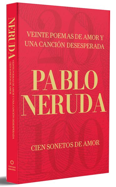 Produktbild: Neruda, P: Veinte Poemas de Amor Y Una Canci&oacute;n Desesperada Y