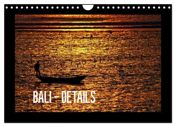 Produktbild: Bali - Details (Wandkalender 2026 DIN A4 quer), CALVENDO Monatskalender