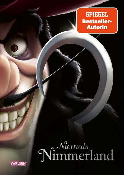 Disney Villains 9: Niemals Nimmerland, Gebundene Ausgabe von Walt Disney,Serena Valentino, Carlsen