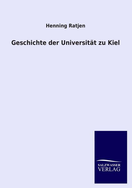 Produktbild: Geschichte der Universit&auml;t zu Kiel