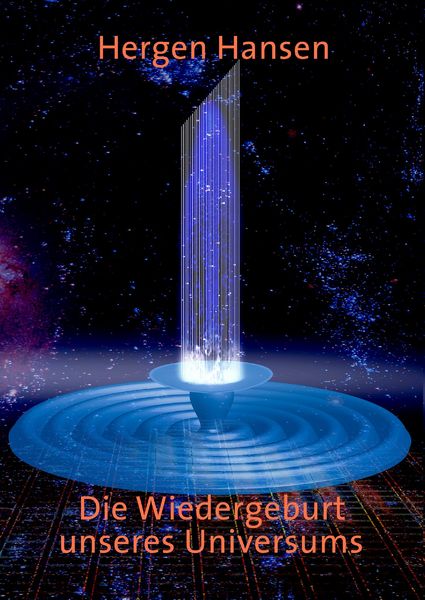 Produktbild: Die Wiedergeburt unseres Universums